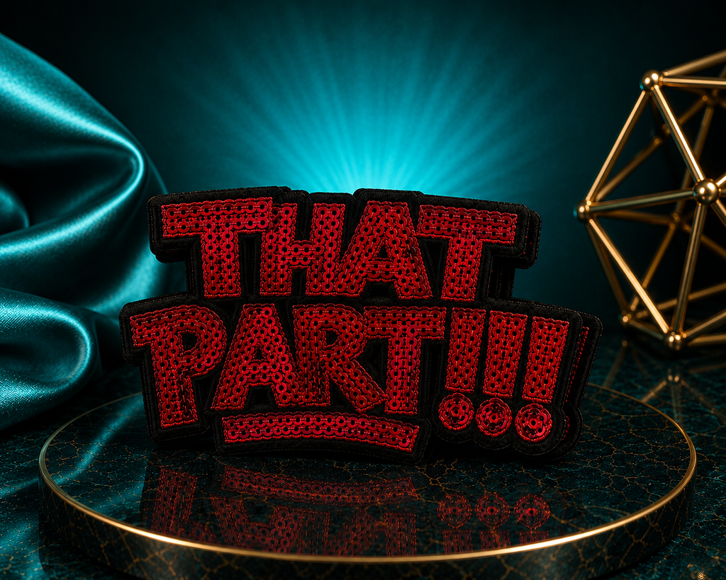 “That Part” Sequin Iron On Patch