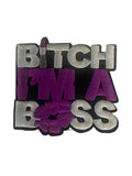 B” I’m a Boss