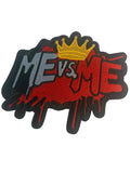 Me vs Me