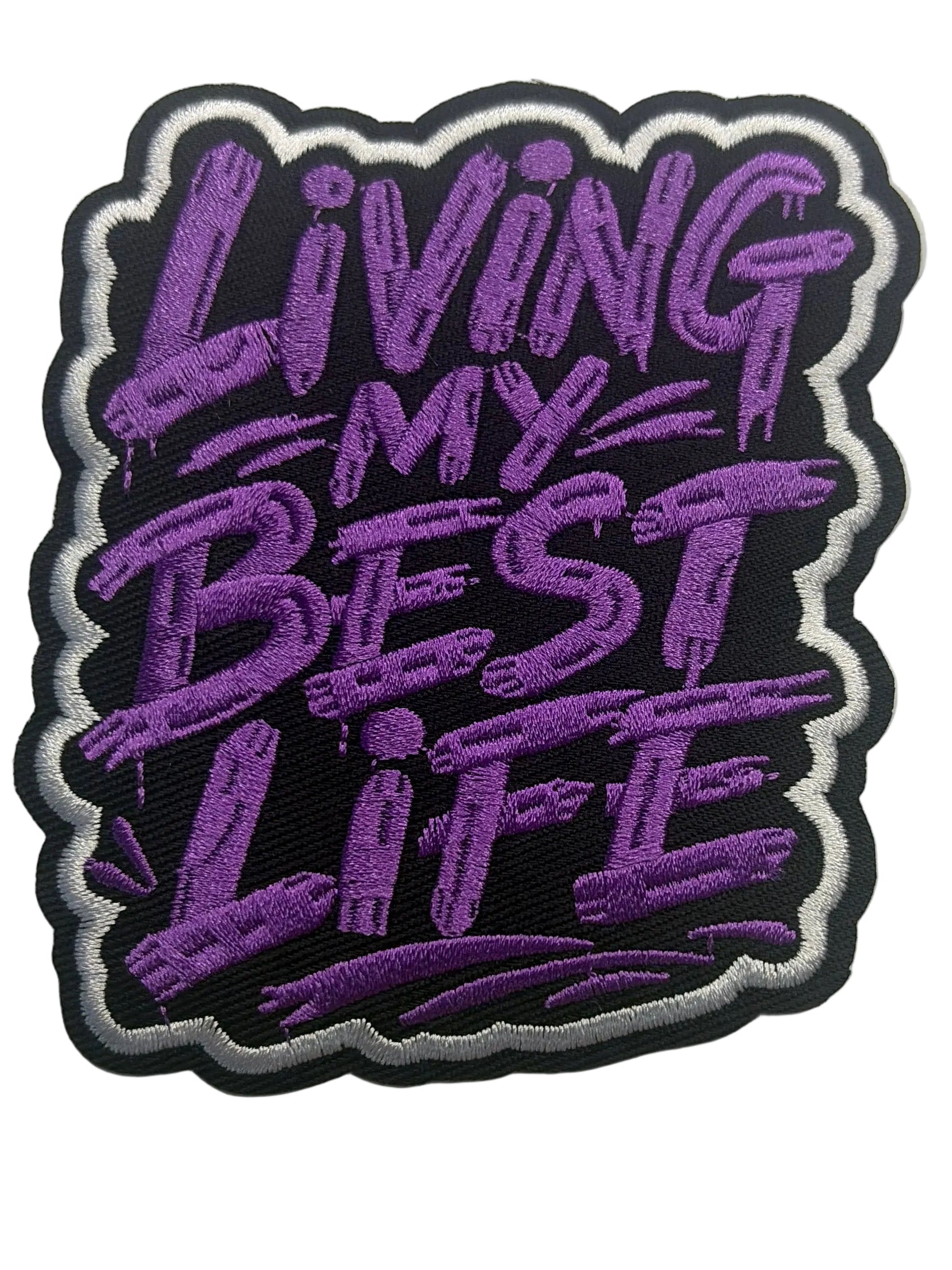 Living my best life iron on patch